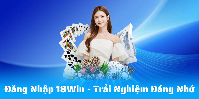 Đăng nhập 18win