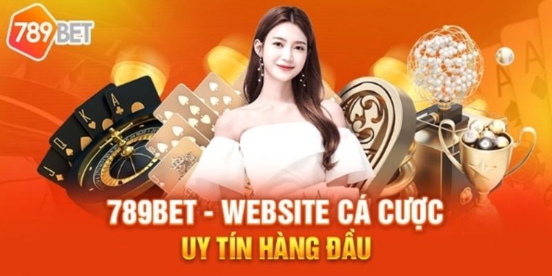 Truy cập 789Bet nếu muốn trải nghiệm Jili nổ hũ an toàn